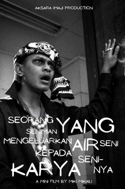 Seorang Seniman yang Mengeluarkan Air Seni Kepada Karya Seni-nya 2025 official movie poster
