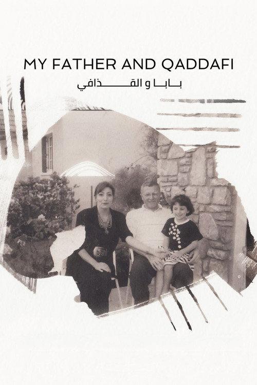 My Father and Qaddafi 2025 official movie poster