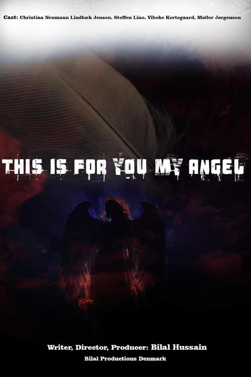 This Is for You My Angel 2025 official movie poster