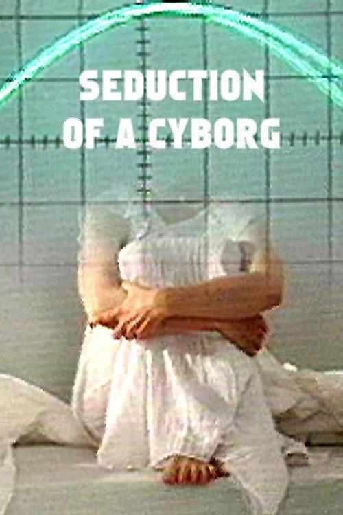 Seduction of a Cyborg 1994 official movie poster