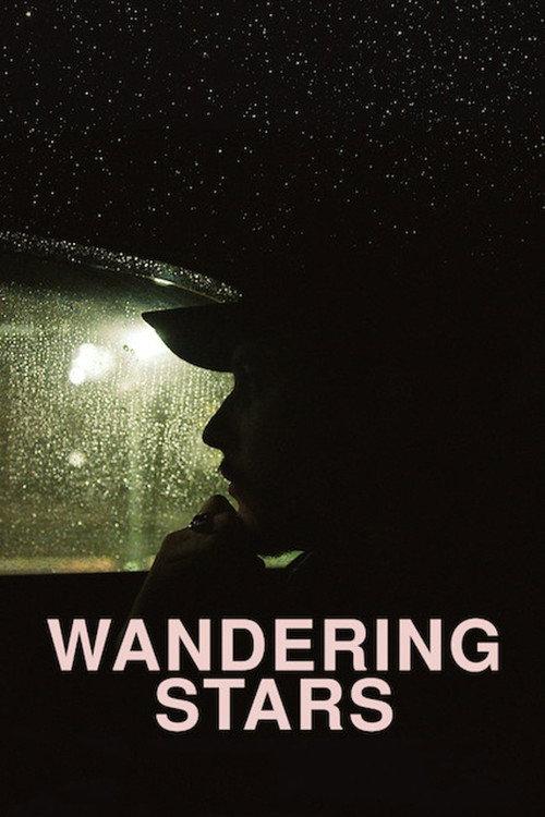 Wandering Stars 2019 official movie poster
