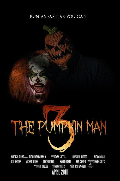 The Pumpkin Man 3 2017 official movie poster