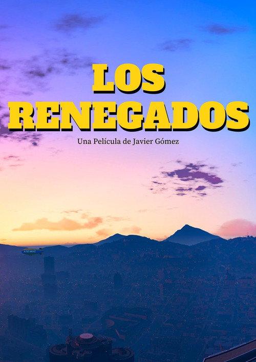 Los Renegados 2019 official movie poster