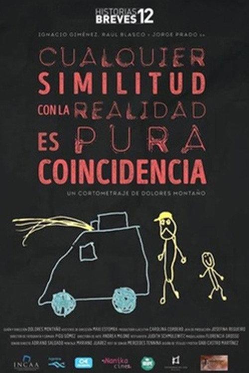 Cualquier similitud con la realidad es pura coincidencia 2016 official movie poster