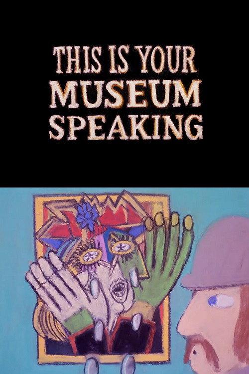 This Is Your Museum Speaking 1979 official movie poster