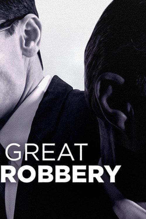 The Great Train Robbery: A Copper's Tale 2013 official movie poster