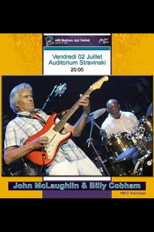 John McLaughlin & Billy Cobham: Live at Montreux 2010 2010 official movie poster
