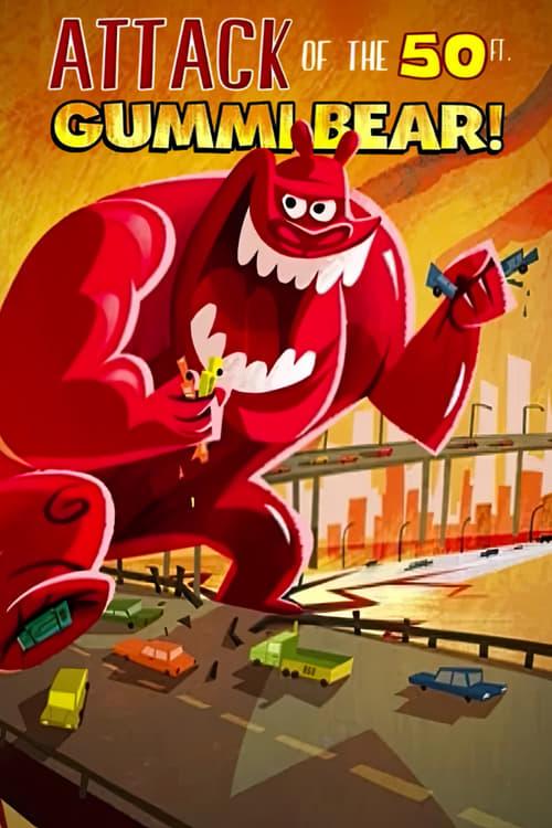 Attack of the 50-foot Gummi Bear 2014 official movie poster