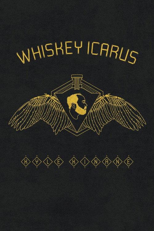 Kyle Kinane: Whiskey Icarus 2012 official movie poster