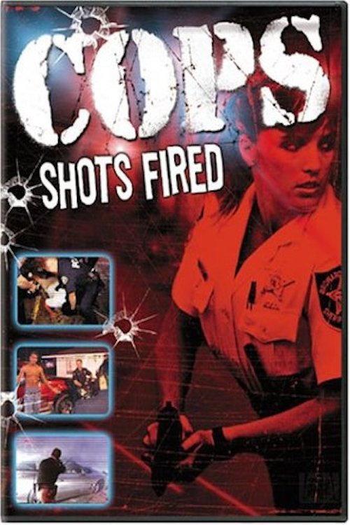 Cops: Shots Fired 2004 official movie poster