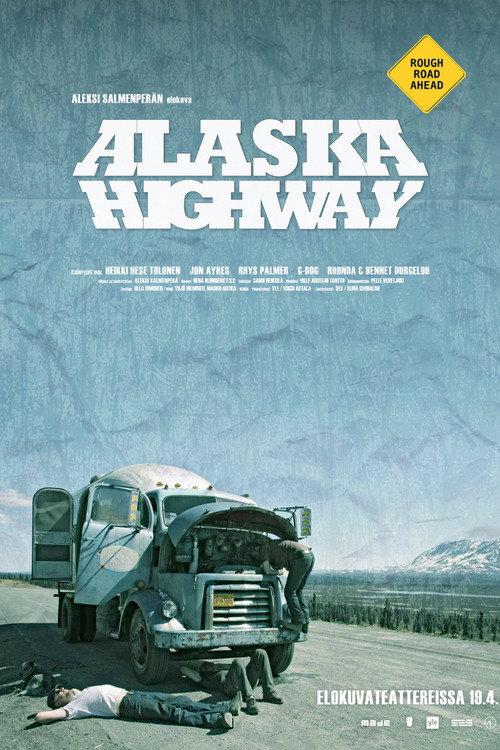 Alcan Highway 2013 official movie poster