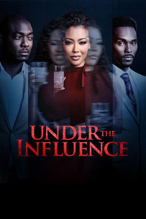 Under the Influence 2023 official movie poster