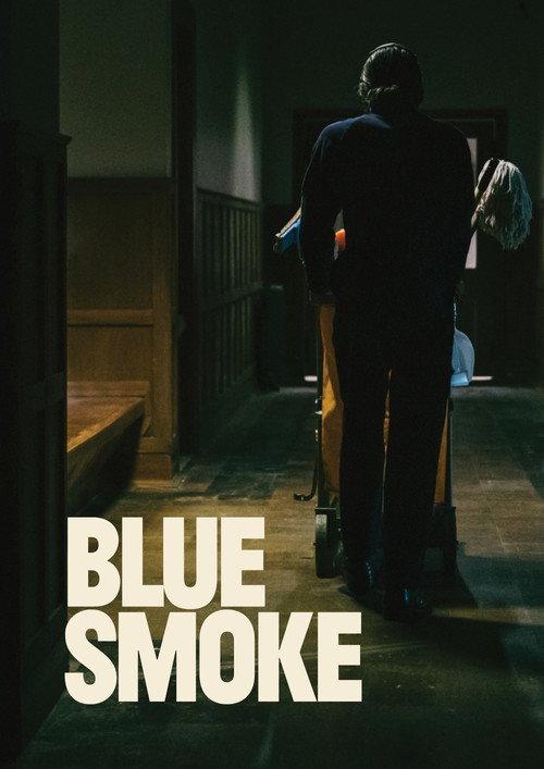 Blue Smoke 2021 official movie poster