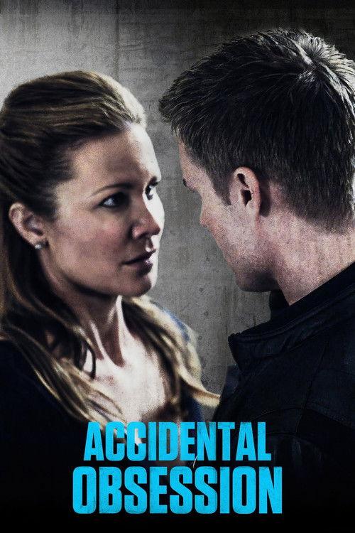 Accidental Obsession 2015 official movie poster