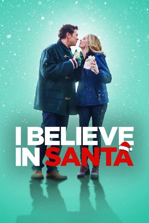 I Believe in Santa 2022 official movie poster