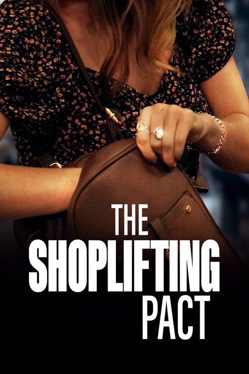 The Shoplifting Pact 2022 official movie poster