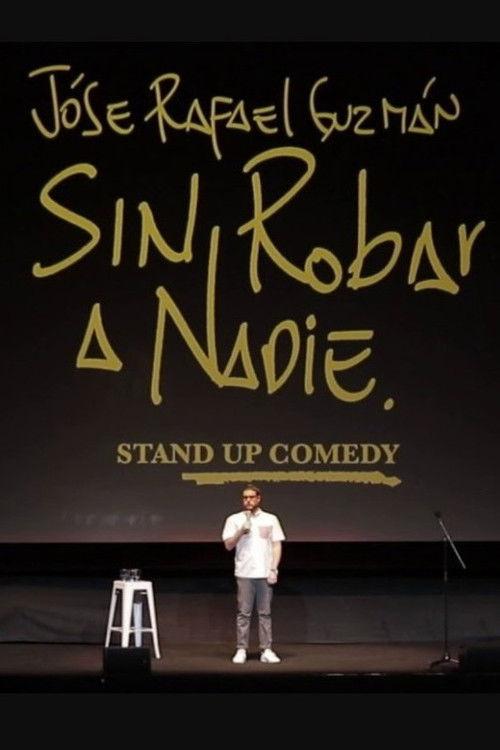 Sin Robar a Nadie 2023 official movie poster