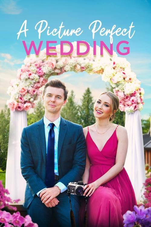 A Picture Perfect Wedding 2021 official movie poster