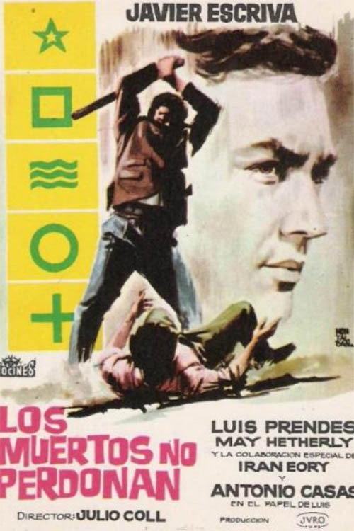 The Dead Don't Forgive 1963 official movie poster