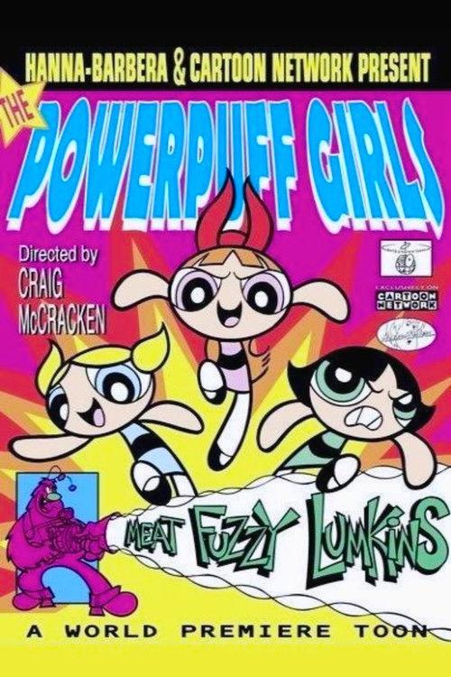 Powerpuff Girls : Meat Fuzzy Lumpkins 1995 official movie poster