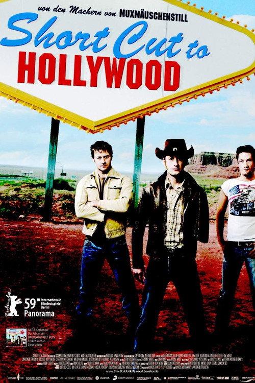 Short Cut to Hollywood 2009 official movie poster