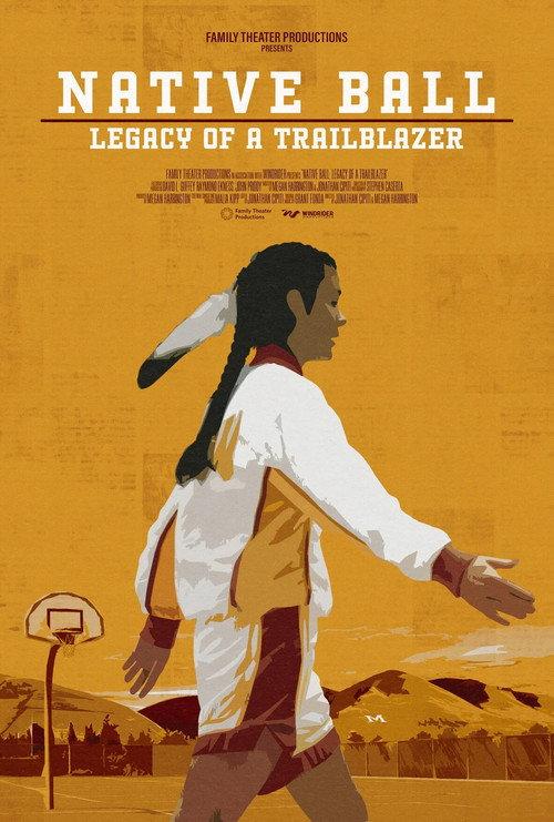 Native Ball: Legacy of a Trailblazer 2023 official movie poster