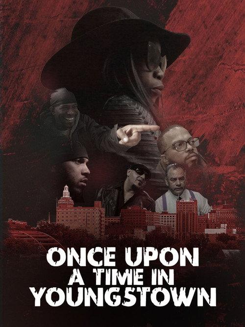 Once Upon a Time in Youngstown 2019 official movie poster