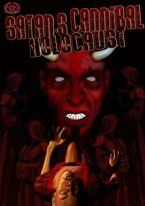 Satan's Cannibal Holocaust 2007 official movie poster