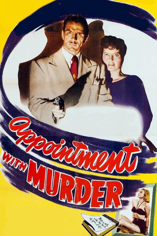 Appointment with Murder 1948 official movie poster
