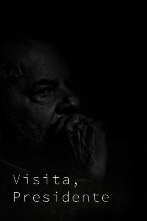 Visita, Presidente 2022 official movie poster