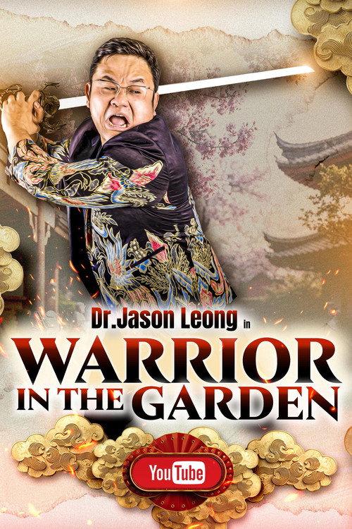 Dr Jason Leong: Warrior in the Garden 2025 official movie poster