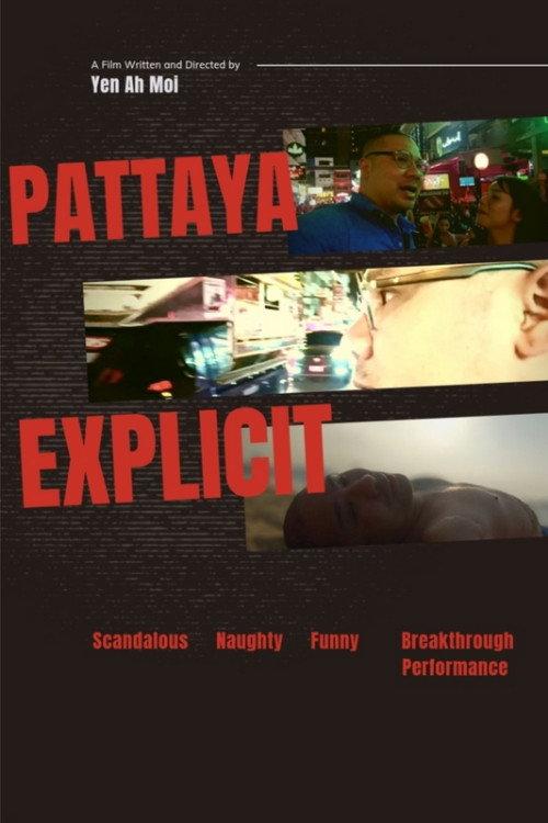 Pattaya Explicit 2024 official movie poster