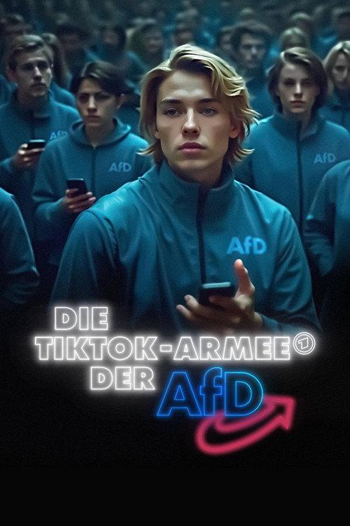 The TikTok-Army of the AfD 2025 official movie poster