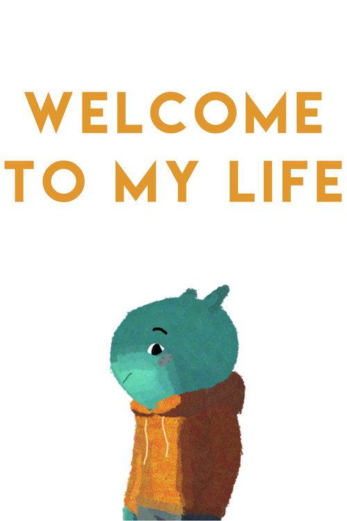 Welcome to My Life 2017 official movie poster