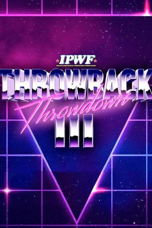 IMPACT Wrestling: Throwback Throwdown III 2022 official movie poster
