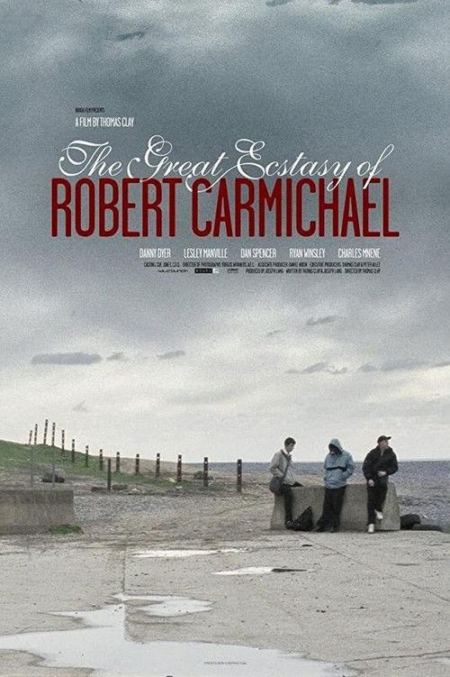 The Great Ecstasy of Robert Carmichael 2005 official movie poster