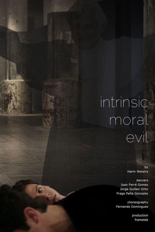 Intrinsic Moral Evil 2013 official movie poster