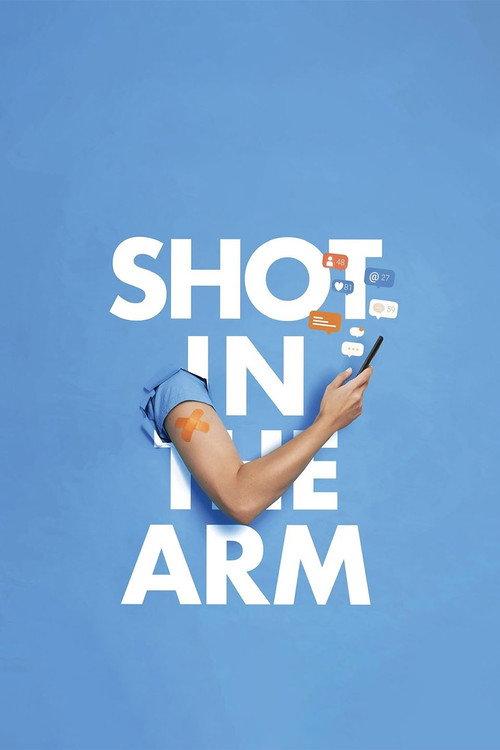 Shot in the Arm 2023 official movie poster