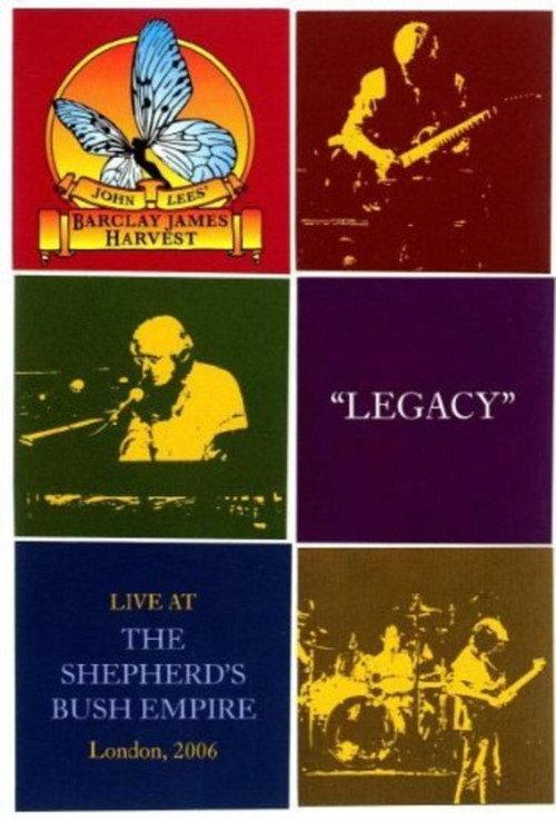 Barclay James Harvest: Legacy - Live At Shepherds Bush Empire 2007 official movie poster