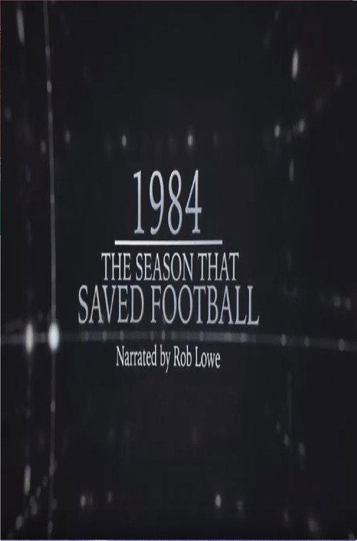 1984 – The Season That Saved Football 2016 official movie poster