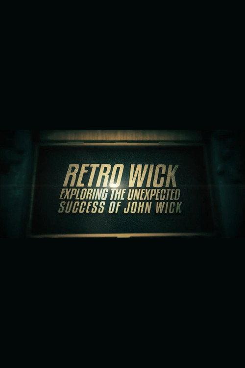 Retro Wick: Exploring the Unexpected Success of 'John Wick' 2017 official movie poster