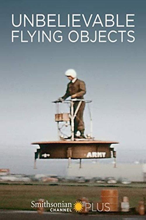 Unbelievable Flying Objects 2007 official movie poster
