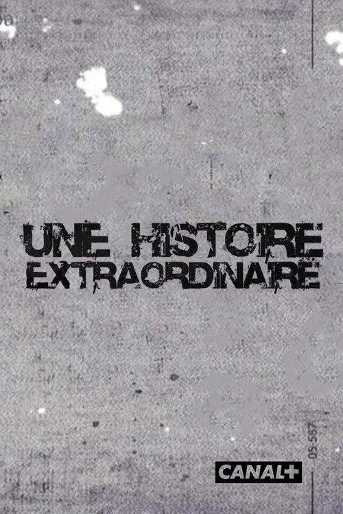 Une histoire extraordinaire 2021 official movie poster