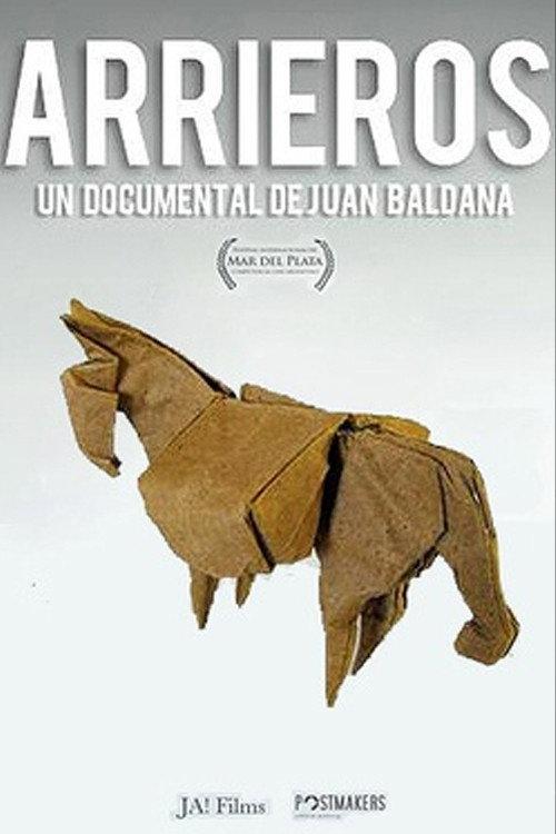 Arrieros 2010 official movie poster