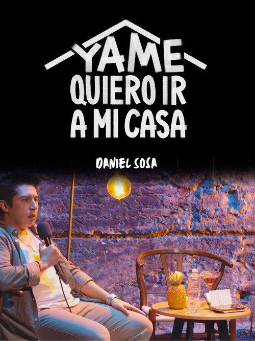 Ya me quiero ir a mi casa 2024 official movie poster