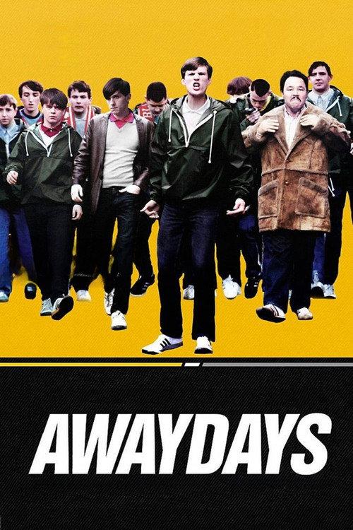 Awaydays 2009 official movie poster