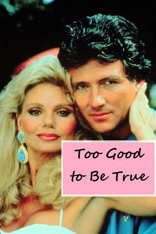 Too Good to Be True 1988 official movie poster