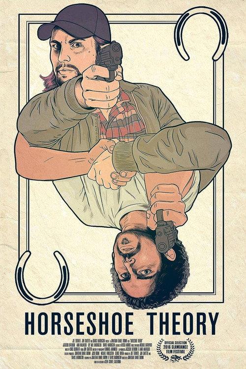 Horseshoe Theory 2017 official movie poster