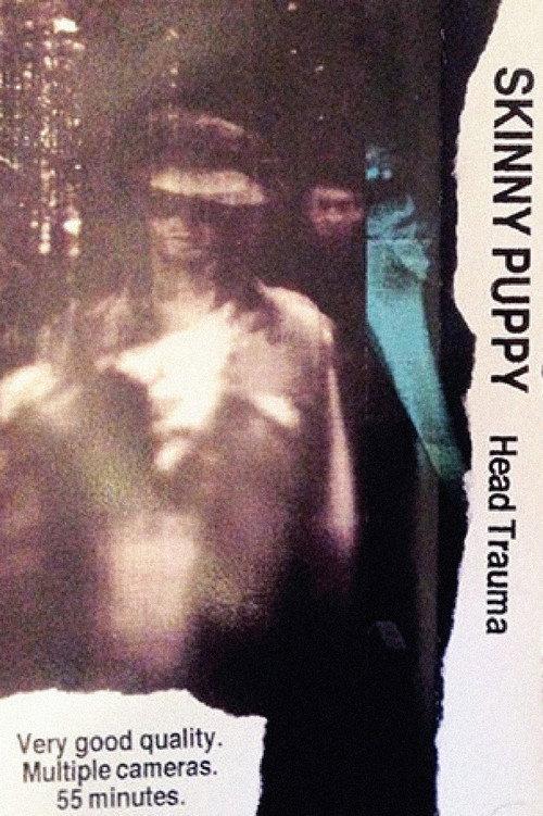 Skinny Puppy: Head Trauma '88 1988 official movie poster