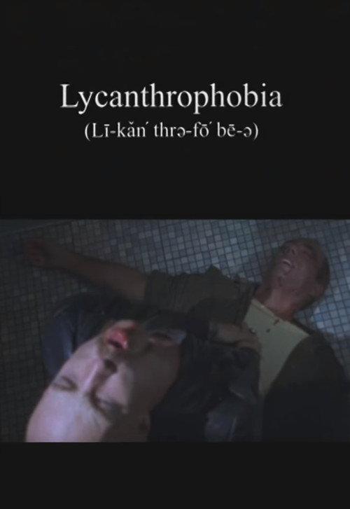 Lycanthrophobia 1998 official movie poster